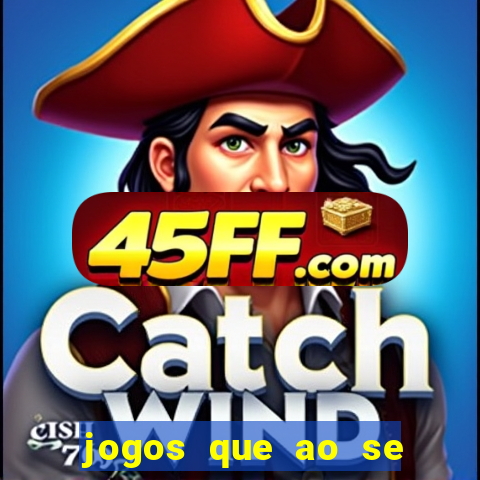 jogos que ao se cadastrar ganhar dinheiro